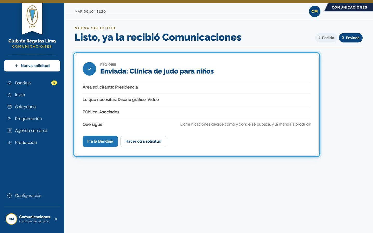 Pantalla del paso 5: Listo: la solicitud llegó a Comunicaciones. Toca «Ver mis solicitudes» (o «Ir a la Bandeja» si eres Comunicaciones).